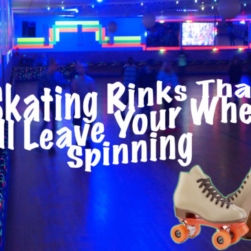 Skating Rinks That Will Leave Your Wheels Spinning